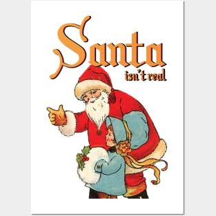 Santa Isn't Real (Vintage Inspired Christmas Card) Posters and Art